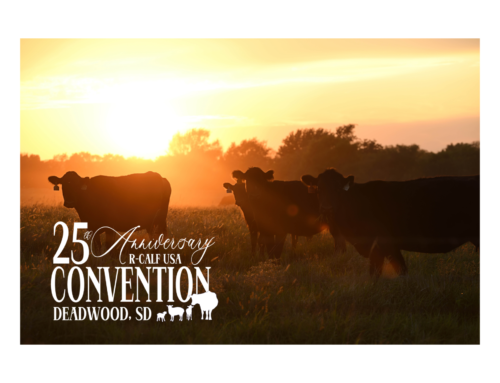 R-CALF USA Prepares for 25th Anniversary Convention; Registration Open Now